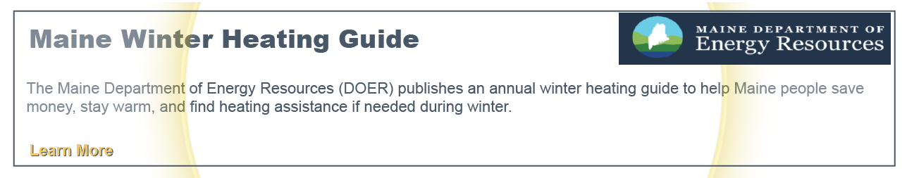 banner link to Maine Dept of Energy Resources Maine Winter Heating Guide